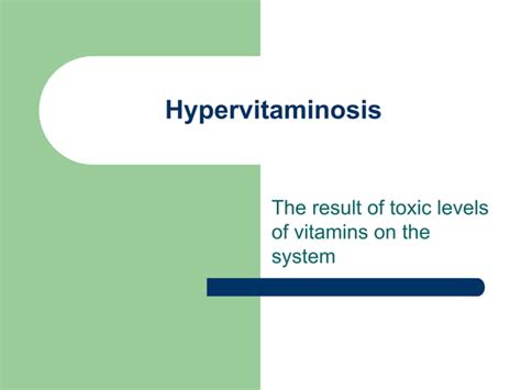 Hypervitaminosis Ppt