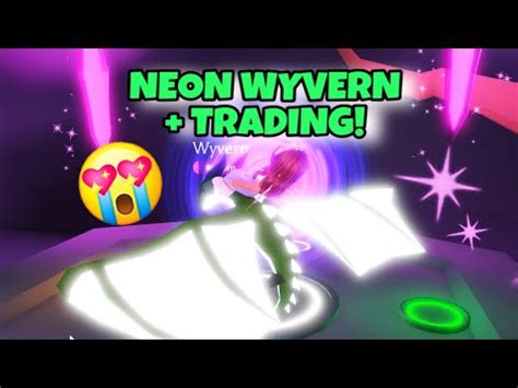 Making A Neon Wyvern And Trading It Away Adopt Me Neon Mythic Pet