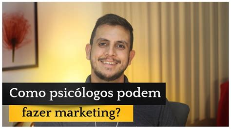 Como psicólogos podem fazer marketing Comunidade Nobre YouTube