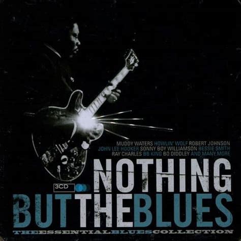 駿河屋 ランクbvarious Artists Nothing But The Blues The Essential Blues Collection 輸入盤 （洋楽）