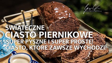 ŚWIĄTECZNE CIASTO PIERNIKOWE SUPER PYSZNE I SUPER PROSTE CIASTO