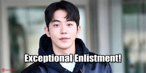 Nam Joo Hyuk To Enter Military Police Force Whens The Enlistment