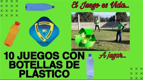 Juegos Con Botellas De Pl Stico Recicladas Youtube