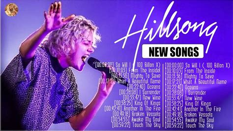 Top Greatest Hit Praise Worship Songs By Hillsong 2023 Top Hillsong