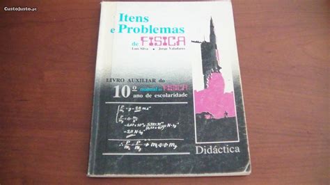 Itens E Problemas De Fisica 10 Ano De Luís Silva Jorge Valadare Didáctica Editora Livros à