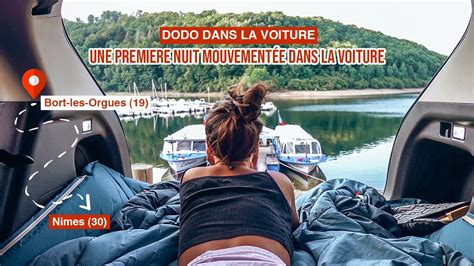 PREMIÈRE NUIT MOUVEMENTÉE DE VAN LIFE DANS LA VOITURE vlog voyage