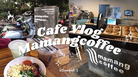 Mini Vlog Kafe Kantong Pelajar Vlog Edisi Mamangcoffee Tugas