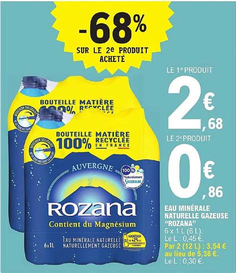 Promo Eau Minérale Naturelle Gazeuse rozana chez E Leclerc Express