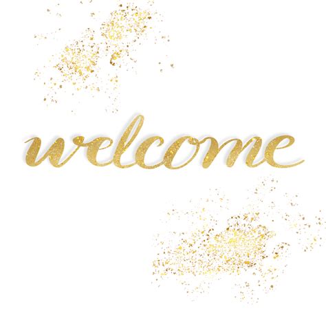 Welcome Gold White Transparent Gold Effects Lettering Of Welcome Gold