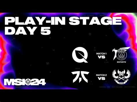 FLY vs PSG FNC vs GAM 플레이 인 Day 5 2024 MSI LCK 동영상 라이브스코어 라이브