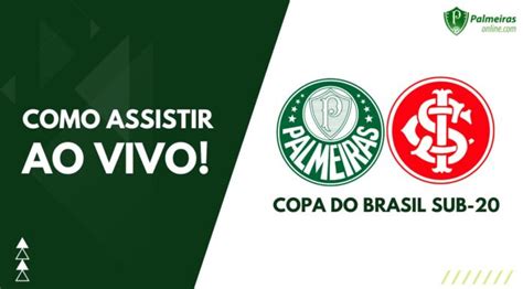 Veja Como Assistir Ao Vivo Palmeiras X Inter Pela Copa Do Brasil 2022