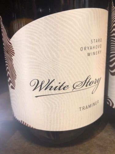 Staro Oryahovo White Story Traminer Vivino Us