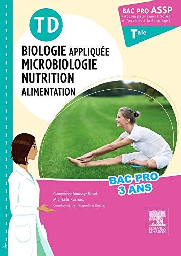 Td Bac Pro Assp Biologie Appliquée Microbiologie Nutrition Alimentation Terminale By