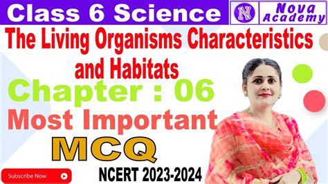 Best MCQ Class 6 The Living Organisms Characteristics And Habitats