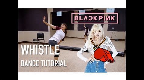 BLACKPINK WHISTLE 휘파람 DANCE TUTORIAL FULL with Mirror Charissahoo