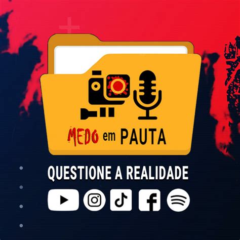 Medo Em Pauta Podcast On Spotify