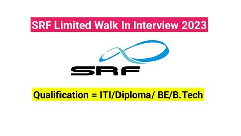 Srf Limited Walk In Interview 2023