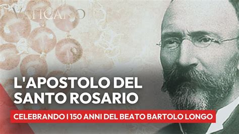 L Apostolo Del Rosario La Celebrazione Dei Anni Del Beato Bartolo