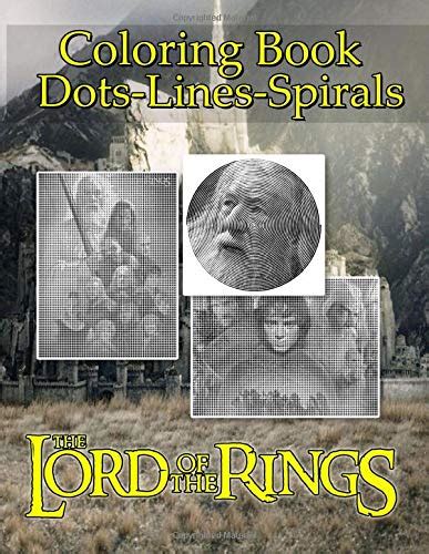 Lord Of The Rings Dots Lines Spirals Coloring Book Lord Of The Rings