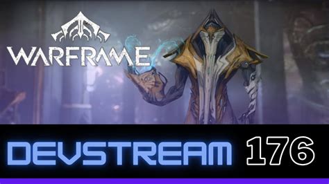 Warframe Recap Devstream 176 YouTube