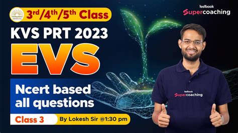 KVS PRT 2023 EVS NCERT Based All Questions KVS Most Expected