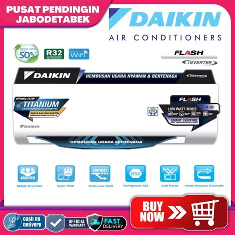 Jual Daikin Ac Wall Mounted Split Inverter Flash Thailand Pk