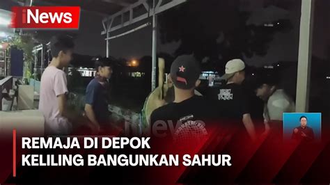 Remaja Di Depok Keliling Bangunkan Sahur INews Siang 12 03 YouTube