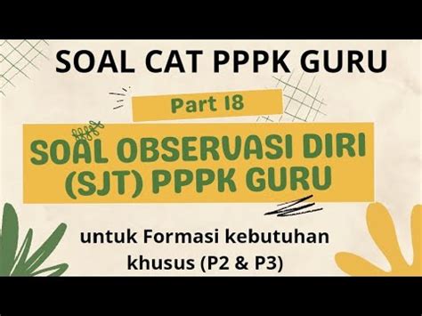 Soal Observasi Diri Sjt Cat Pppk Beserta Pembahasan Lengkap Khusus