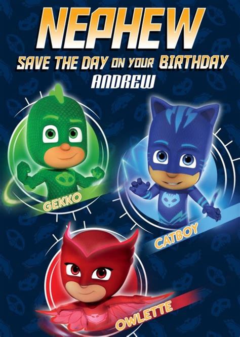 Pj Masks Birthday Card Nephew Save The Day On Your Birthday Moonpig