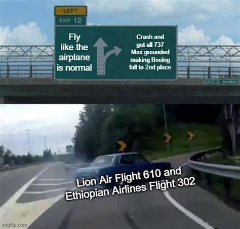 Left Exit Off Ramp Meme Imgflip