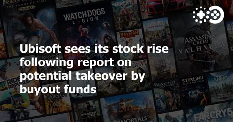 Ubisoft Sees Its Stock Rise Following Report On Potential Takeover By