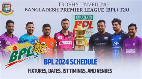 Bpl Schedule 2024 Bpl Squads Bpl Venues And More