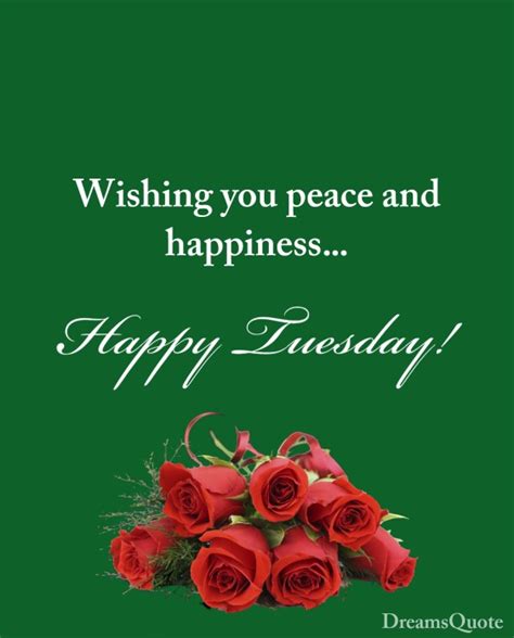 45 Happy Tuesday Morning Wishes Quotes And Messages Dreams Quote