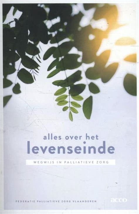 Alles Over Het Levenseinde Acco Belgi Boek Bruna