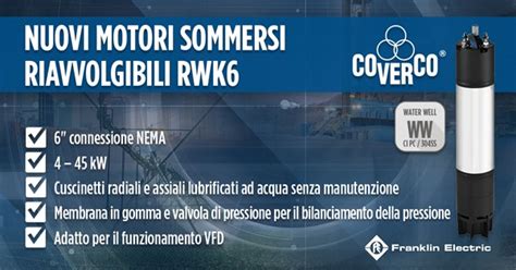 News Nuovi Motori Sommersi Riavvolgibili Rwk Franklin Electric