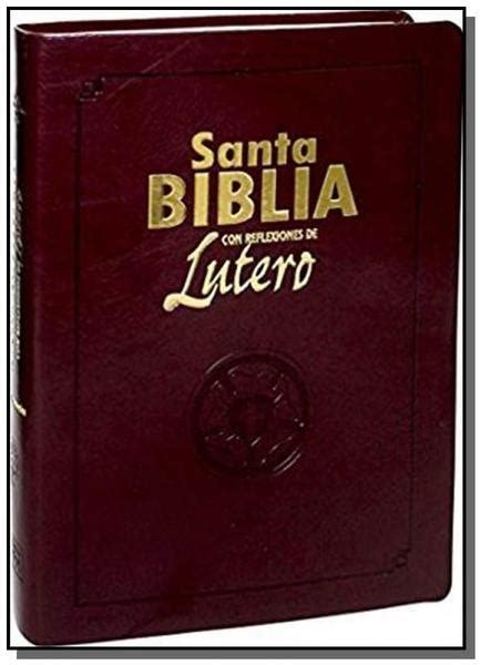 Tudo Sobre Biblia Sagrada Reflexoes De Lutero Sbb