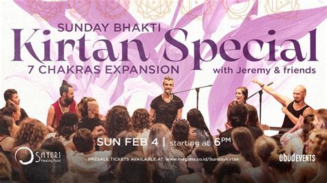 Sunday Bhakti Kirtan Special 7 Chakras Activation Sayuri Healing Food