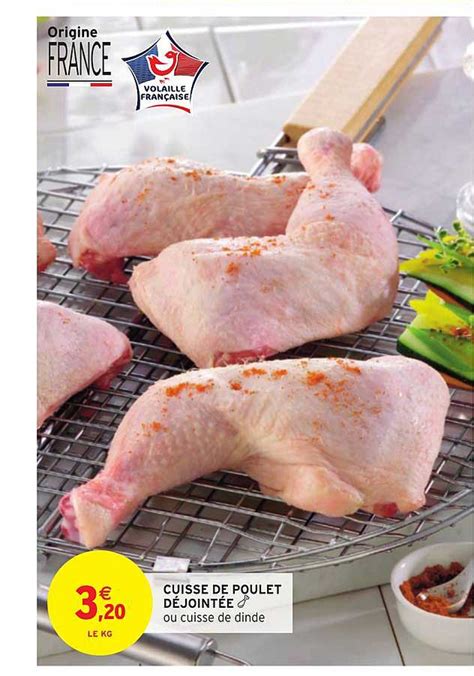 Promo Cuisse De Poulet D Joint E Chez Intermarch Icatalogue Fr