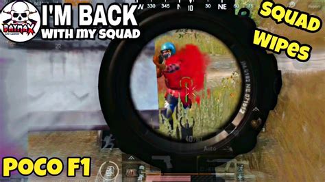 Back With My Squad After A Break Insane Squad Wipes POCO F1 PUBG