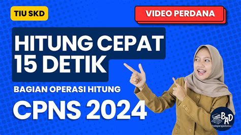 SOAL SKD TIU CPNS KEDINASAN 2024 OPERASI HITUNG YouTube