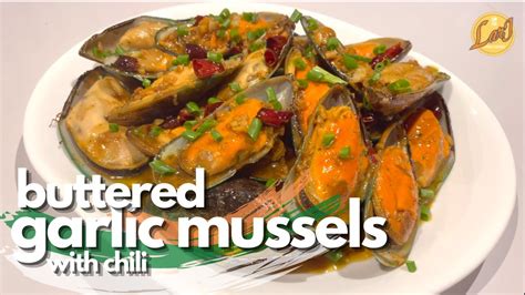 Buttered Garlic Mussels With Chili Larj Home Cooked Youtube