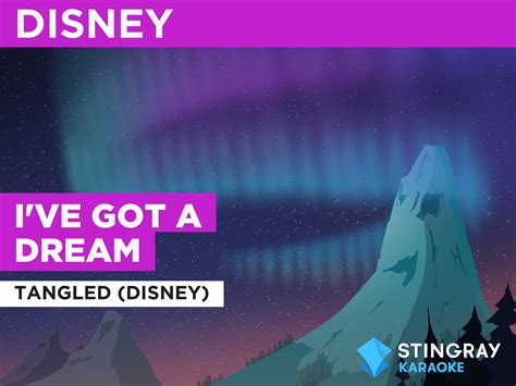 Prime Video I Ve Got A Dream Al Estilo De Tangled Disney