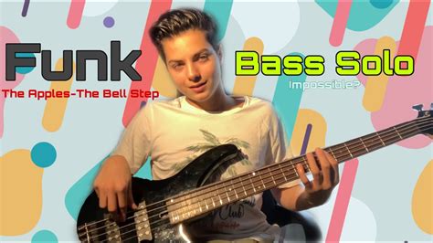 Fast And Funk Bass Solofreestyle Youtube