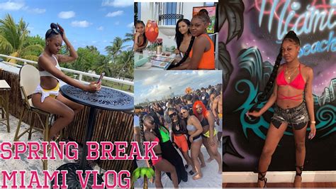 MIAMI SPRING BREAK VLOG 2019 WEEK TWO LIT YouTube