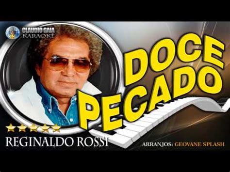 DOCE PECADO REGINALDO ROSSI KARAOKÊ YouTube Music