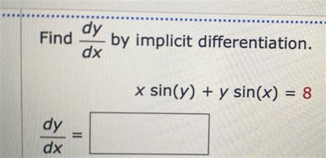 Answered Find By Implicit Differentiation Dy Dx… Bartleby