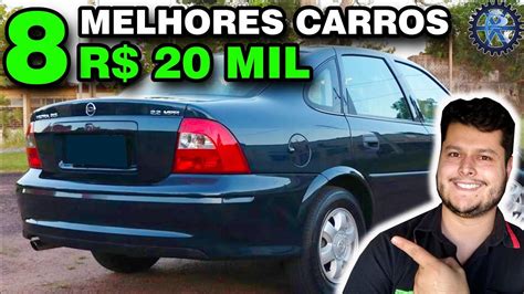 8 Melhores Carros Até 20 Mil Reais Youtube