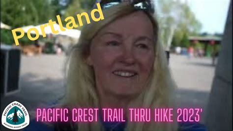 Pacific Crest Trail Thru Hike 2023 Portland Backpacking Camping