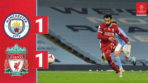 Highlights Man City 1 1 Liverpool Salah Scores From The Spot In Draw Youtube