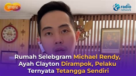 Rumah Selebgram Michael Rendy Ayah Clayton Dirampok Pelaku Ternyata